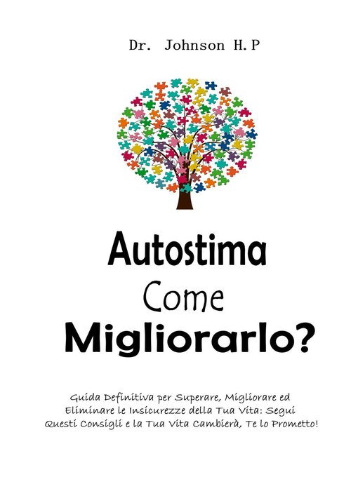 Title details for Autostima  Come Migliorarlo? by Dr. Johnson H.P - Available